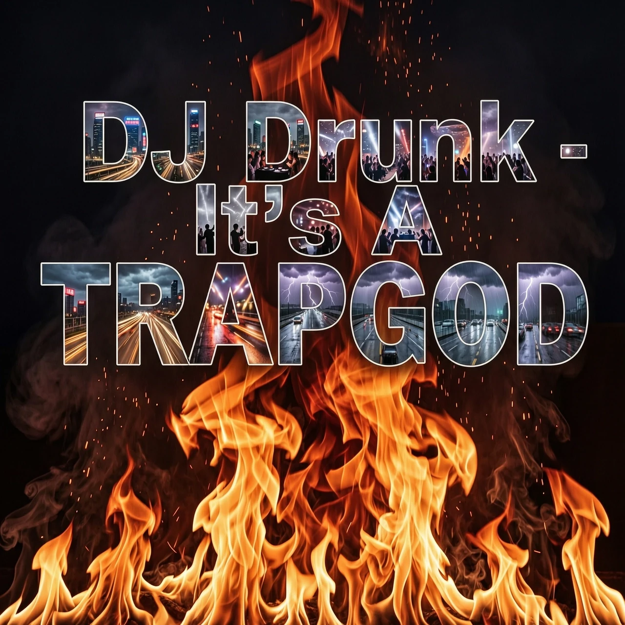 Стиль - фотореализм DJ Drunk - It's A TRAPGOD ФОН - огонь необычной формы Не используй людей и микшерный пультр на фото. Использвуй только огонь Шрифт сделай прозрачным но…