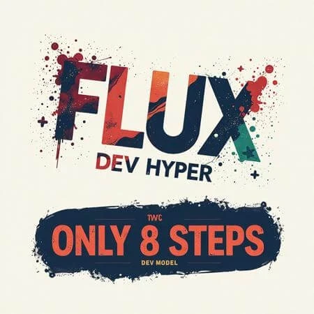 Flux Hyper Dev - 8 Steps!! DEV Model!! — AI-модель генерации изображений